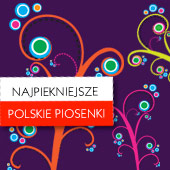 Najpiękniejsze polskie piosenki